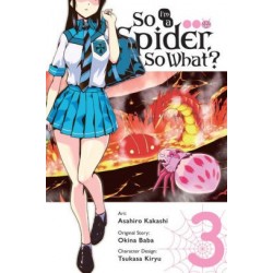 So I'm a Spider, So What? Manga V03