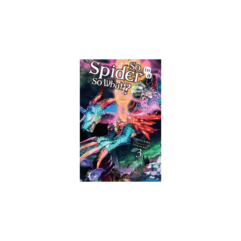 So I'm a Spider, So What? Novel V03