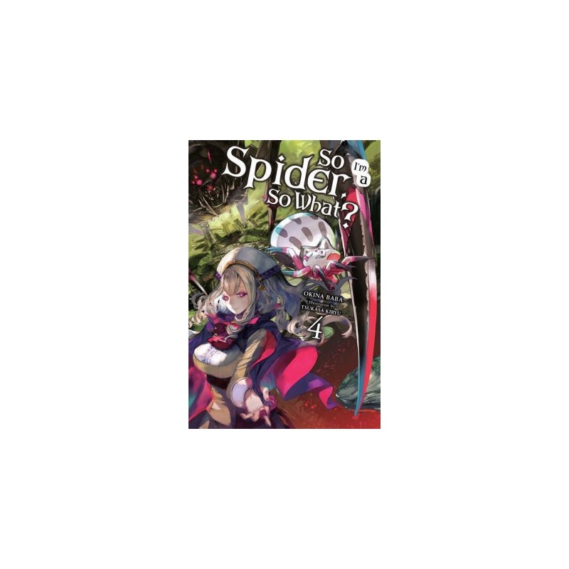 So I'm a Spider, So What? Novel V04