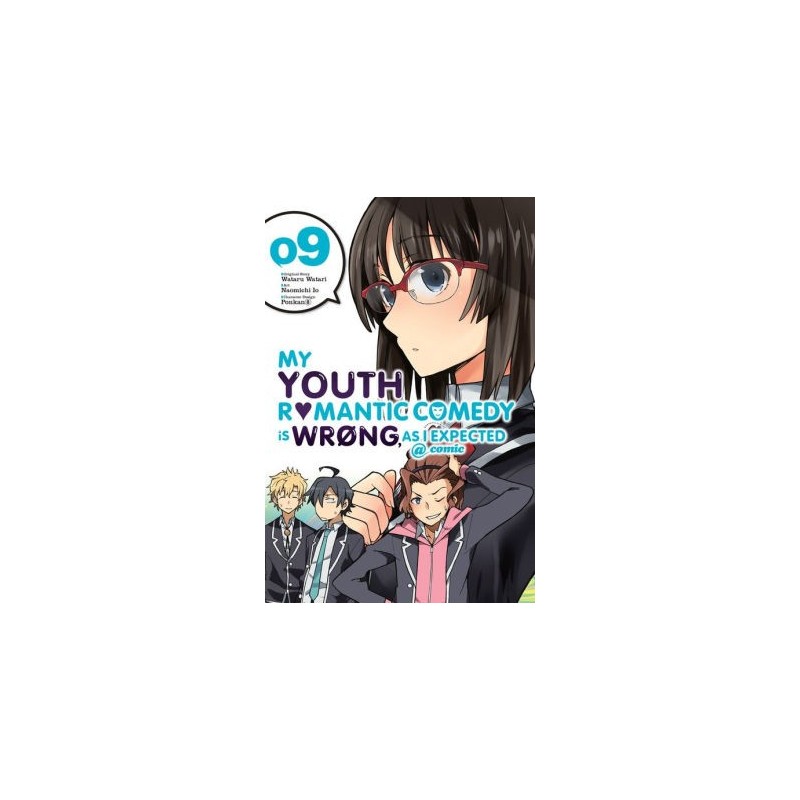 My Youth Romantic Comedy Is Wrong, as I Expected Manga V09