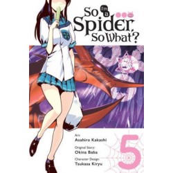 So I'm a Spider, So What? Manga V05