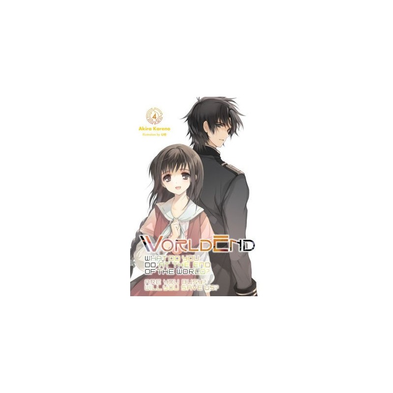 Worldend Novel V04 What Do You Do at the End of the World? Are You Busy? Will You Save Us?