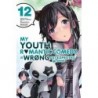 My Youth Romantic Comedy is Wrong Manga V12