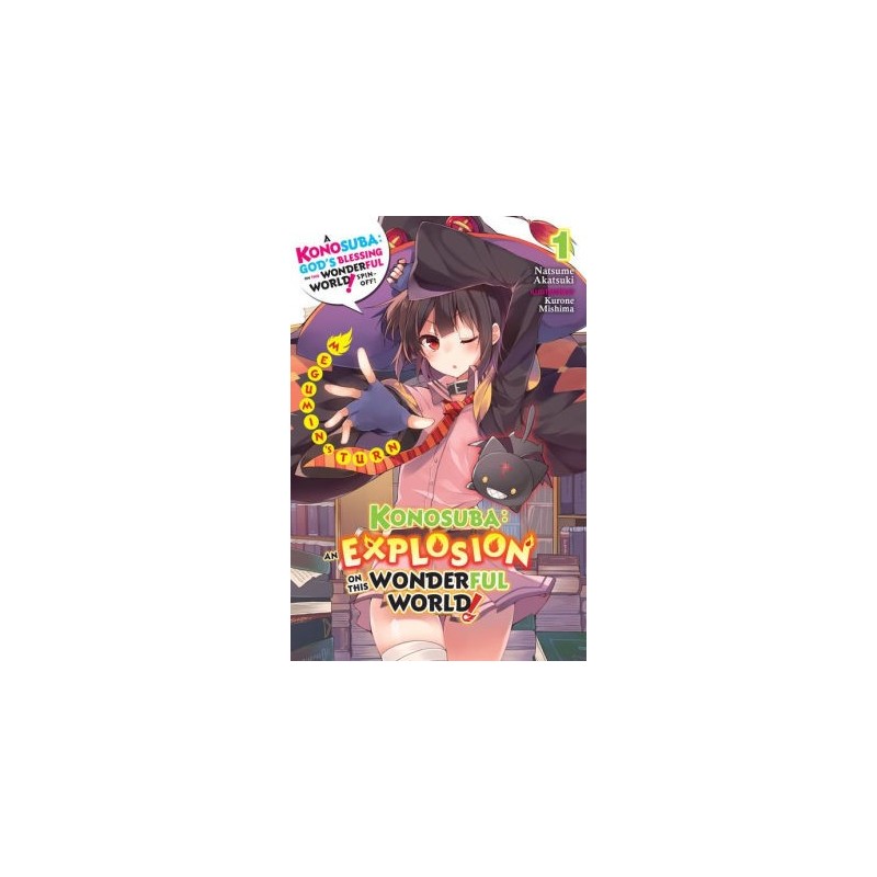 Konosuba Explosion on This Wonderful World! Novel V01 Megumin's Turn