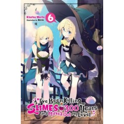 I've Been Killing Slimes for 300 Years & Maxed Out My Level Novel V06
