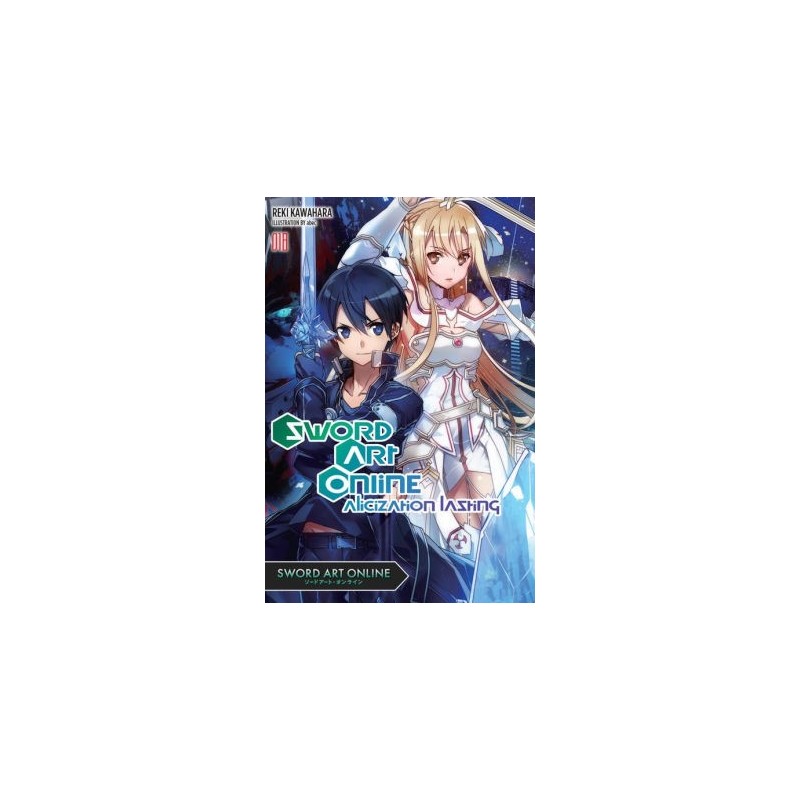 Sword Art Online Novel V18 Alicization Lasting