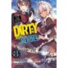 Dirty Way to Destroy the Goddess's Heroes Novel V03 I'm Not a Bad "evil God," You Know.