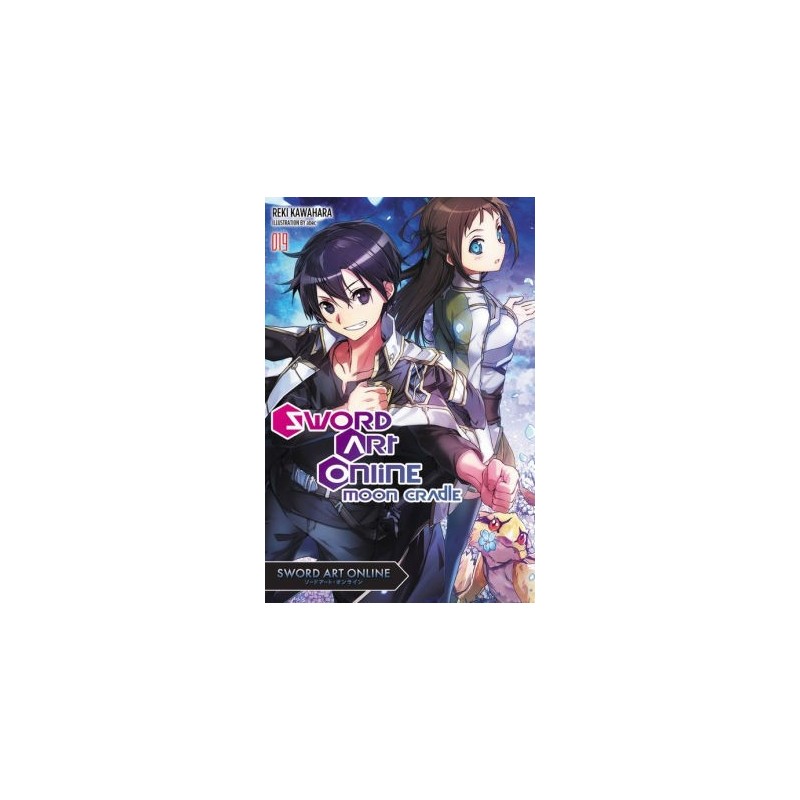 Sword Art Online Novel 19 Moon Cradle