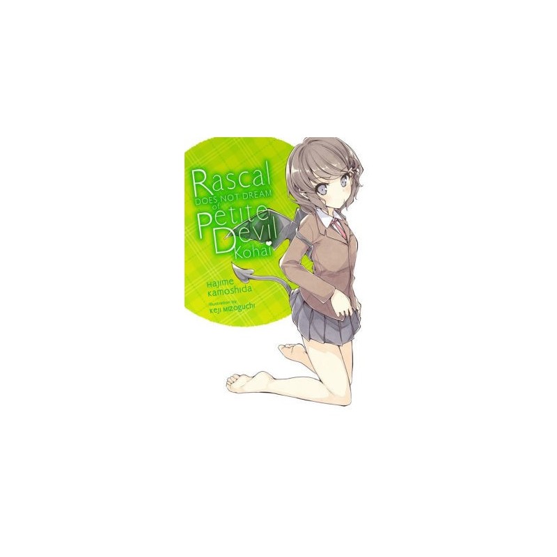 Rascal Does Not Dream of Petite Devil Kohai Light Novel