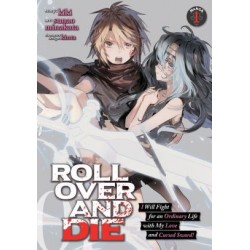 Roll Over & Die Manga V01 I Will...