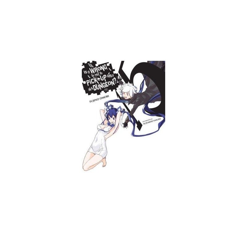Is It Wrong to Try to Pick Up Girls in a Dungeon? Novel V15