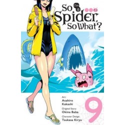 So I'm a Spider, So What? Manga V09