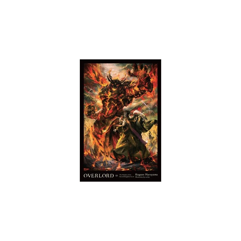 Overlord Novel V13 The Paladin of the Sacred Kingdom Part II