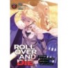 Roll Over & Die Novel V04 I Will Fight for an Ordinary Life with My Love & Cursed Sword!
