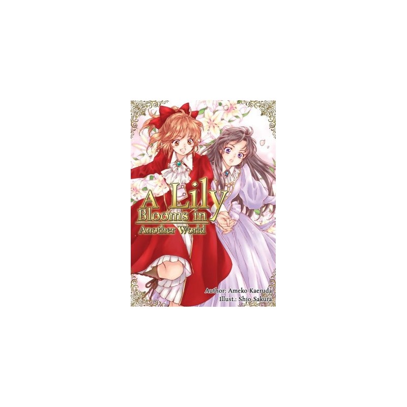 Lily Blooms in Another World Novel