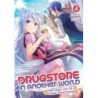 Drugstore in Another World Novel V04 The Slow Life of a Cheat Pharmacist