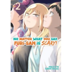 No Matter What You Say, Furi-San Is Scary! V02