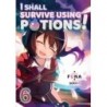 I Shall Survive Using Potions! Novel V06