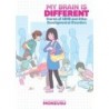 My Brain Is Different Stories of ADHD & Other Developmental Disorders