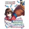 I Shall Survive Using Potions Manga V07