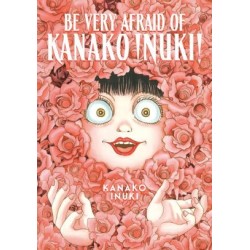 Be Very Afraid of Kanako Inuki!