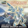 SDW Heroes K26 Shining Grasper Dragon