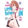 My Friend's Little Sister Has It in for Me! Novel V06