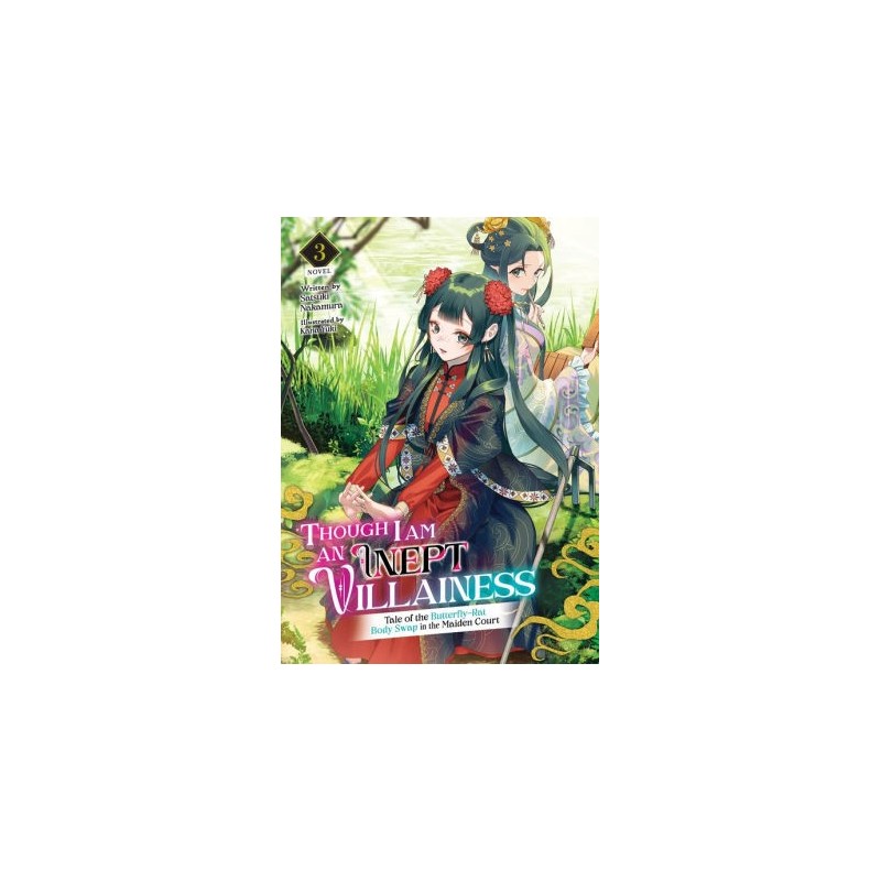 Though I Am an Inept Villainess Novel V03 Tale of the Butterfly-Rat Body Swap in the Maiden Court