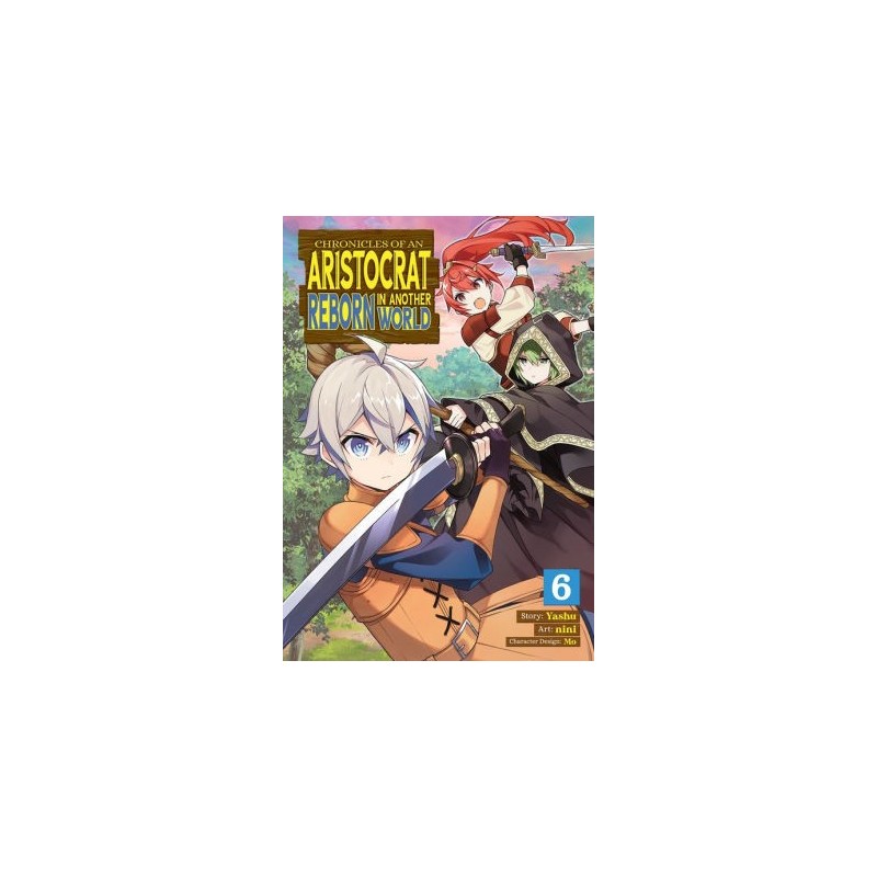 Chronicles of an Aristocrat Reborn in Another World Manga V06