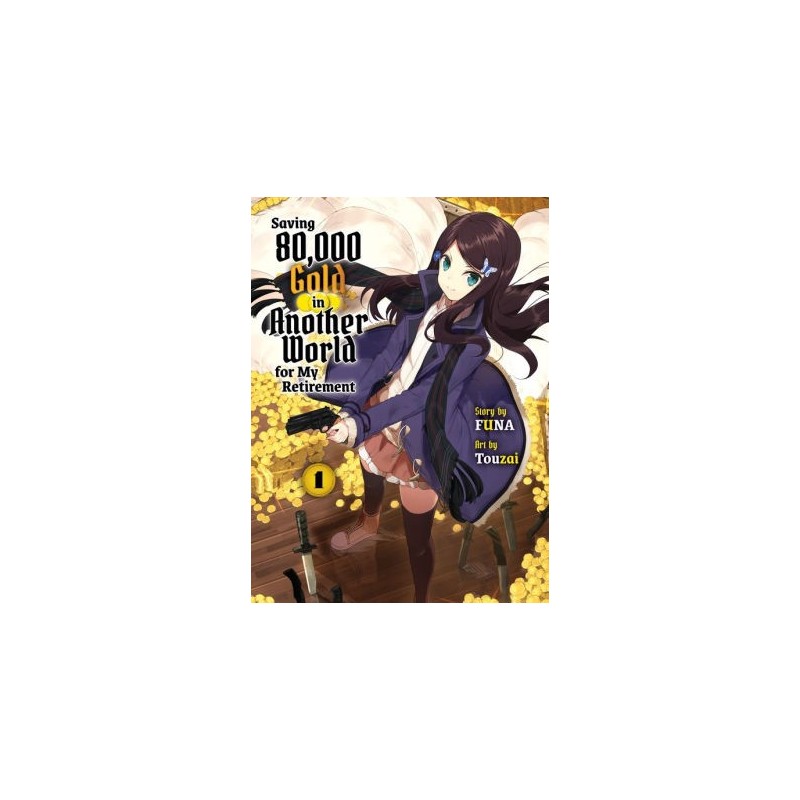 Saving 80,000 Gold in Another World for My Retirement Novel V01