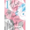 Until I Love Myself V01 The Journey of a Nonbinary Manga Artist