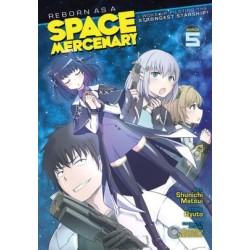 Reborn as a Space Mercenary Manga...