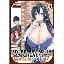 My [Repair] Skill Became a Versatile Cheat, So I Think I'll Open a Weapon Shop Manga V04