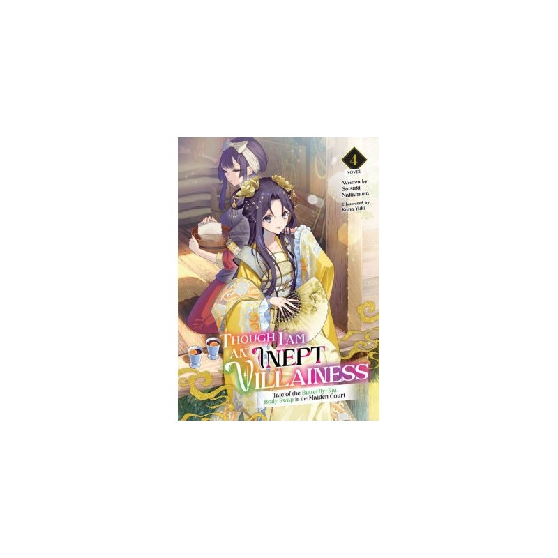 Though I Am an Inept Villainess Novel V04 Tale of the Butterfly-Rat Body Swap in the Maiden Court