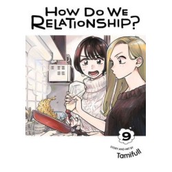 How Do We Relationship? V09