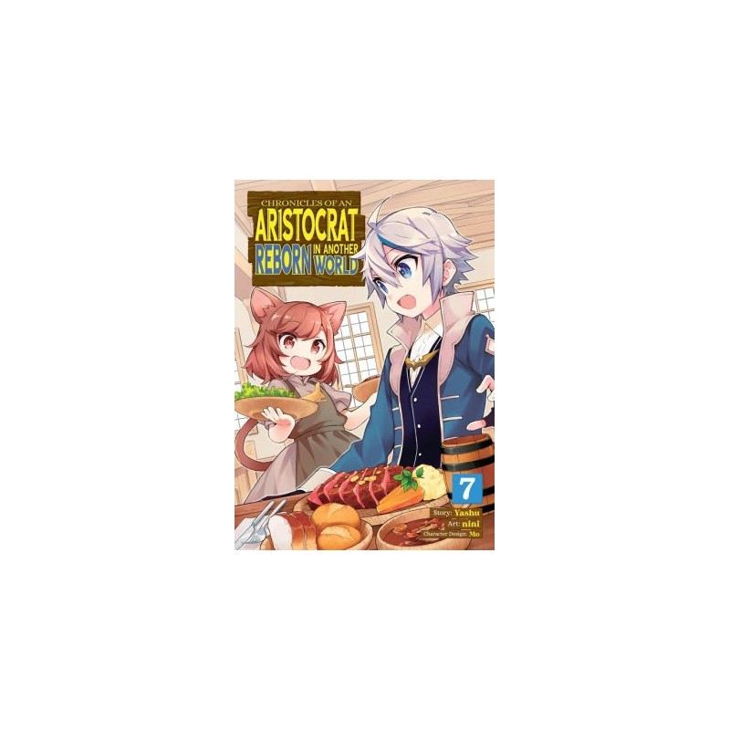 Chronicles of an Aristocrat Reborn in Another World Manga V07