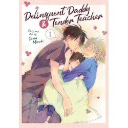 Delinquent Daddy & Tender Teacher...