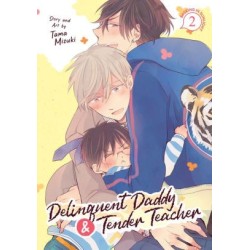 Delinquent Daddy & Tender Teacher...