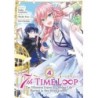 7th Time Loop Manga V04 The Villainess Enjoys a Carefree Life Married to Her Worst Enemy!