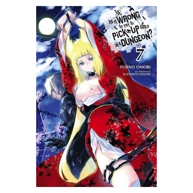Is It Wrong to Try to Pick Up Girls in a Dungeon? Novel V07
