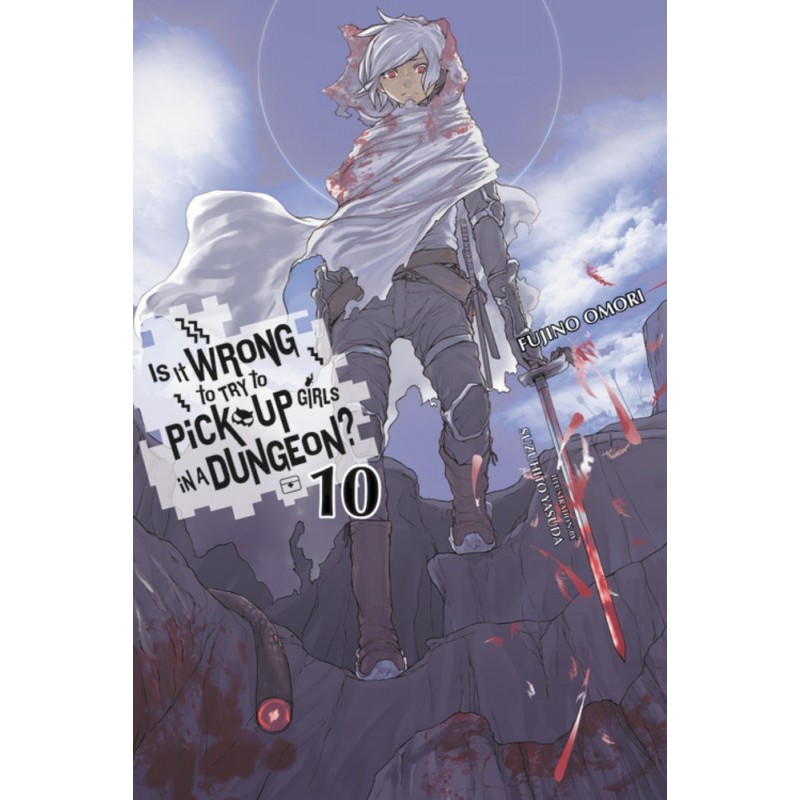Is It Wrong to Try to Pick Up Girls in a Dungeon? Novel V10
