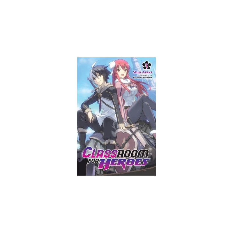 Classroom for Heroes Novel V01