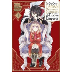 Do-Over Damsel Conquers the Dragon Emperor Manga V01