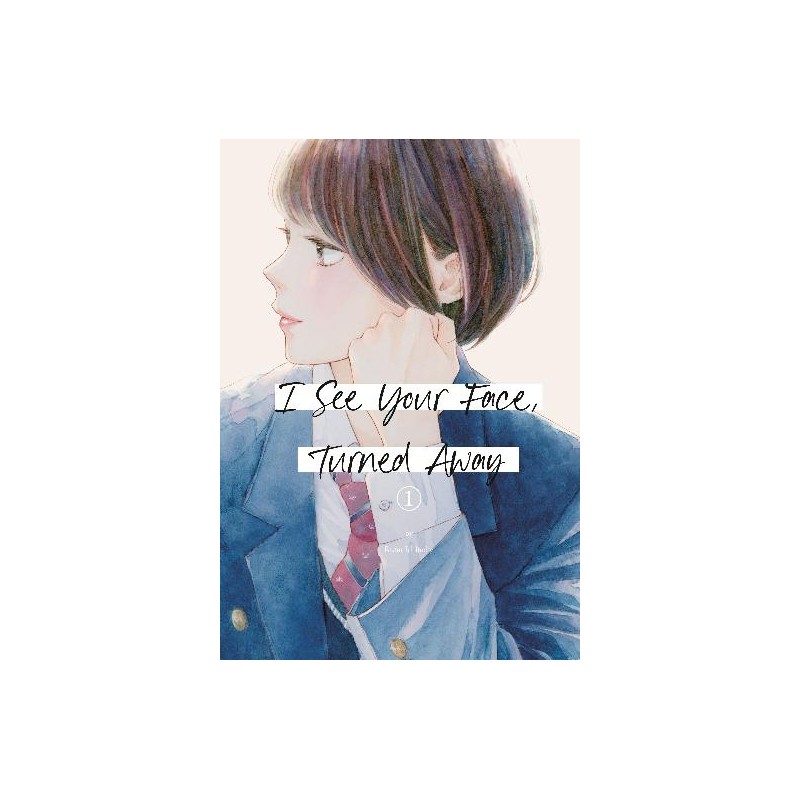 I See Your Face, Turned Away V01