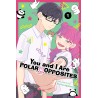 You & I Are Polar Opposites V01
