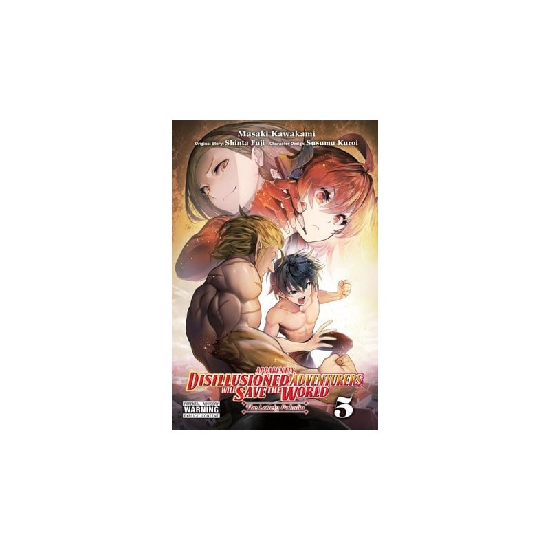 Apparently, Disillusioned Adventurers Will Save the World Manga V05