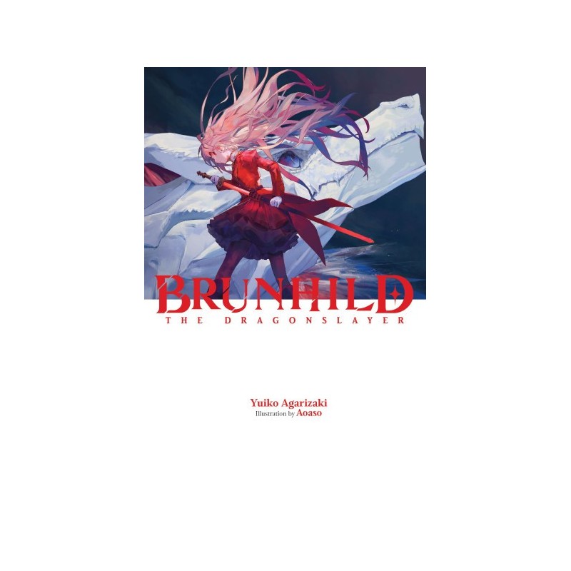 Brunhild the Dragonslayer Novel V01