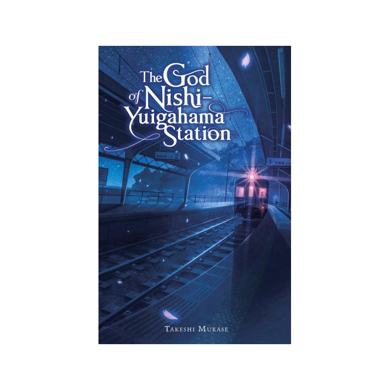 God of Nishi-Yuigahama Station Novel