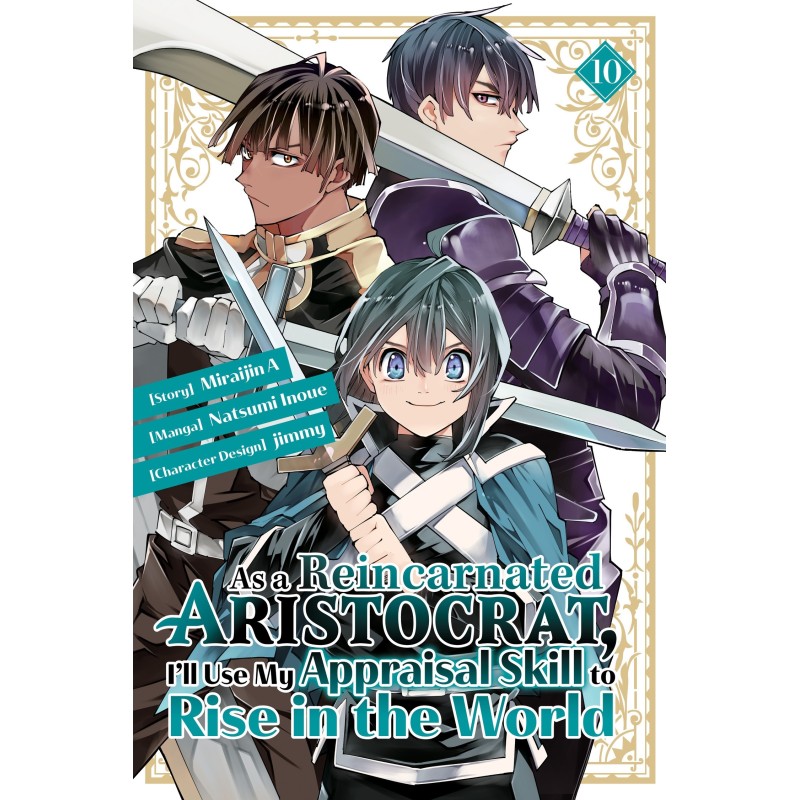 As a Reincarnated Aristocrat, I'll Use My Appraisal Skill to Rise in the World Manga V10