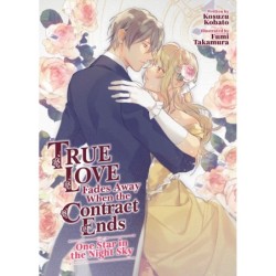 True Love Fades Away When the Contract Ends Novel One Star in the Night Sky